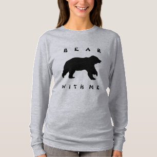 Bear Silhouette Bear With Me Women's T-Shirt