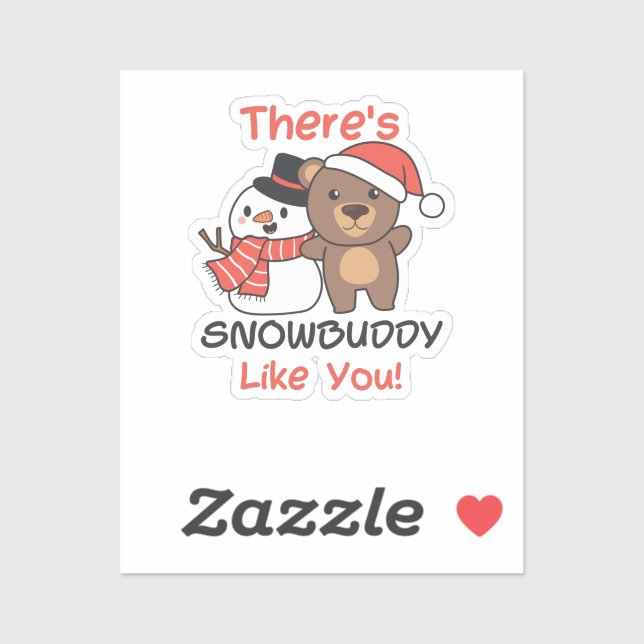 Bear There's Snowbuddy Like Snowman Pun (Sheet)