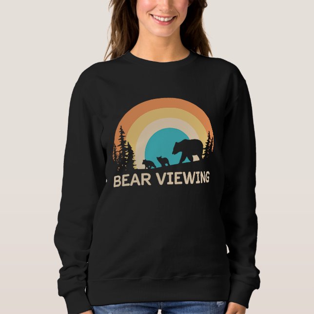 Bear Viewing in Zoo National Park or Alaska Cruise Sweatshirt (Front)