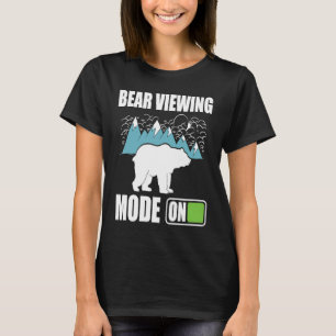 Bear Viewing in Zoo National Park or Alaska Cruise T-Shirt