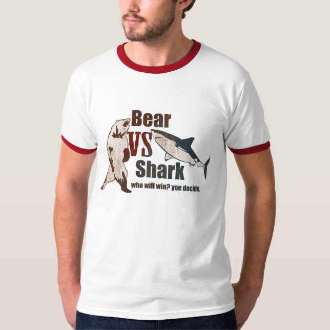 Bear vs. Shark. Who will win? you decide. T-Shirt (Front)