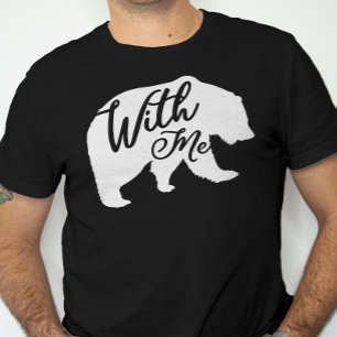 Bear with Me Bare Pun Funny Dad Joke T-Shirt