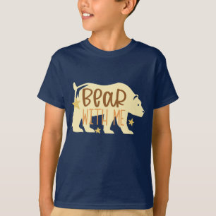 Bear With Me Typography T-Shirt
