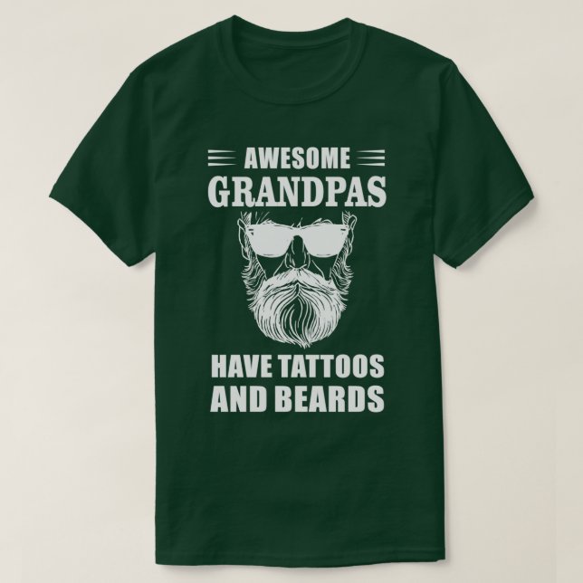 Beard and Tattoo Gift Bearded Grandfather 3 T-Shirt (Design Front)