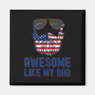 Beard Awesome Like My Dad 4th Of July Patriot  Magnet
