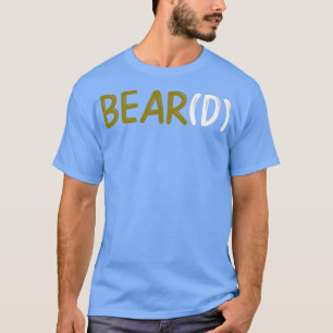 Beard Bear Beard Funny Beard T-Shirt