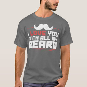 Beard bearded beard bearded gift 23 T-Shirt