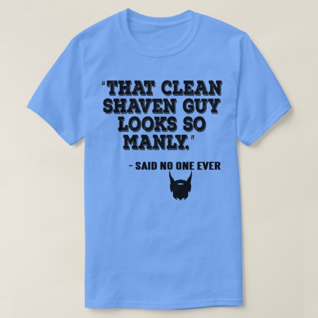 Beard bearded full beard beard beard gift 11 T-Shirt (Design Front)