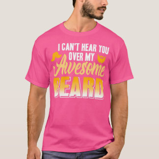 Beard bearded full beard beard beard gift 7 T-Shirt