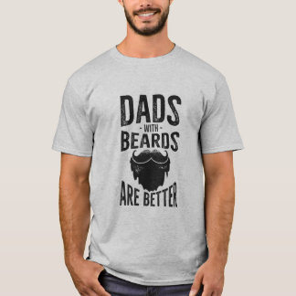 beard dad T-Shirt