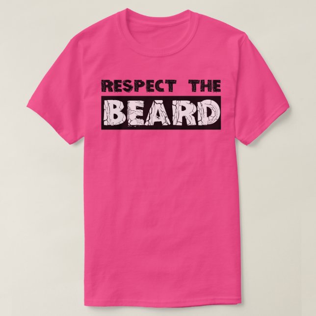 Beard Gifts Respect the Beard Funny Gift Ideas for T-Shirt (Design Front)