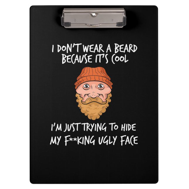 Beard It Is Cool Clipboard (Front)