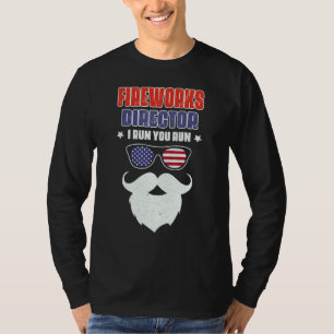 Beard Men Fireworks Director I Run You Run  4th Of T-Shirt