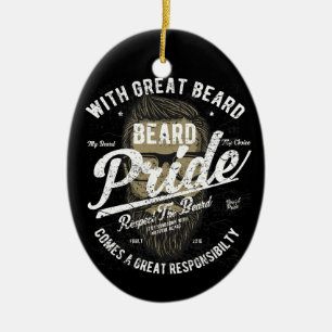Beard Pride Great Beard Great Responsibility Ceramic Tree Decoration