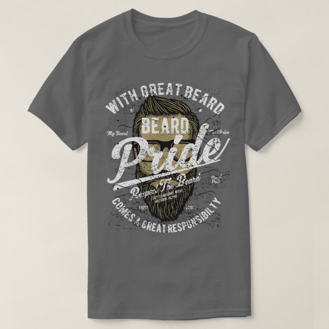 Beard Pride Respect The Beard 1 T-Shirt (Design Front)