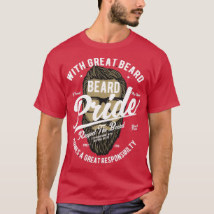 Beard Pride Respect The Beard 3 T-Shirt
