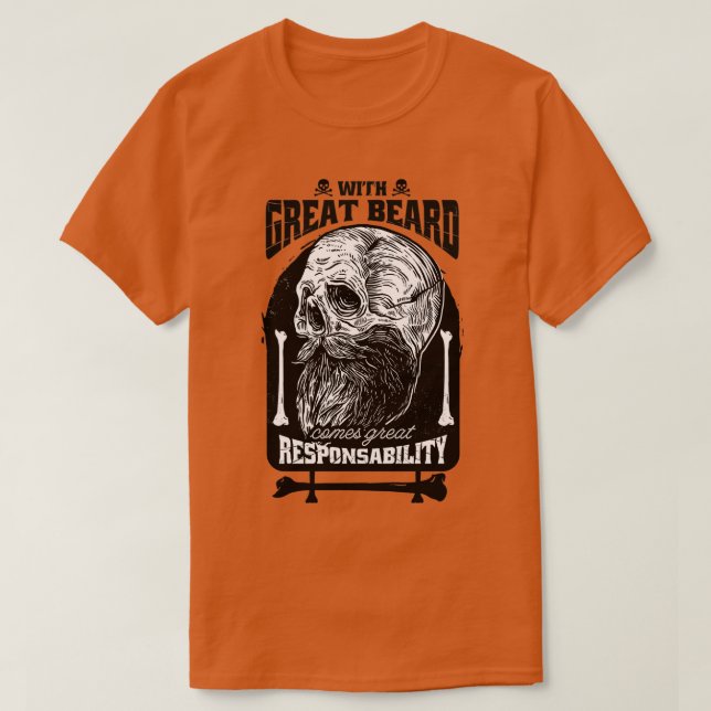 Beard Responsibility Classic TShirt (Design Front)
