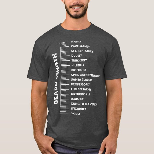 Beard Ruler Length  Gift For Bearded Men T-Shirt (Front)
