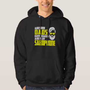 Beard Saxophone Player Fathers Day Saxophonist Hoodie