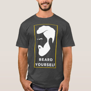 Beard Yourself 2 T-Shirt