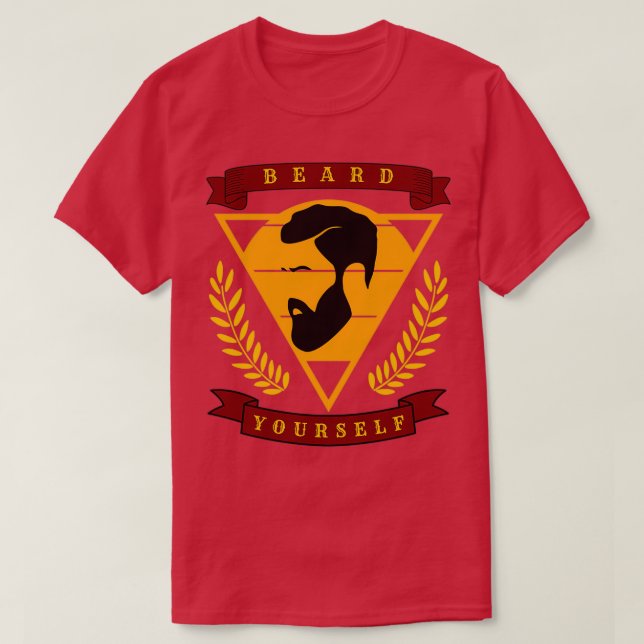 Beard Yourself 46 T-Shirt (Design Front)