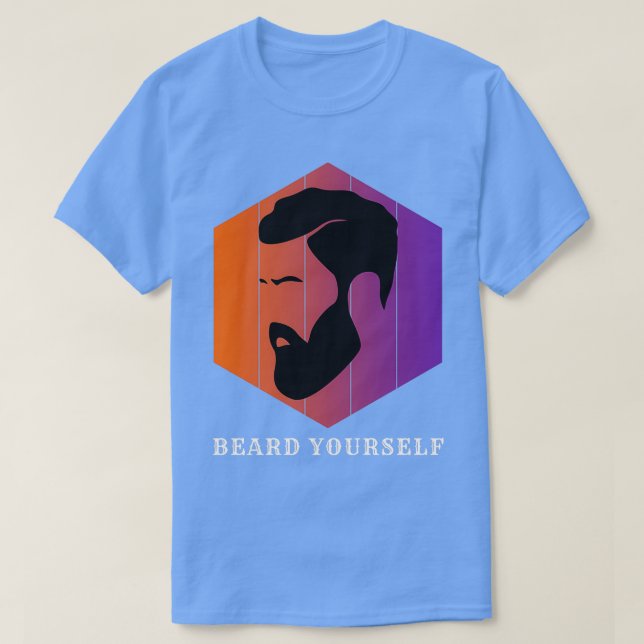 Beard Yourself 5 1 T-Shirt (Design Front)
