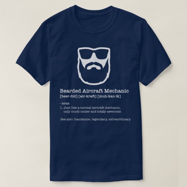 Bearded Aircraft Mechanic  Aeroplane Maintenance P T-Shirt (Design Front)