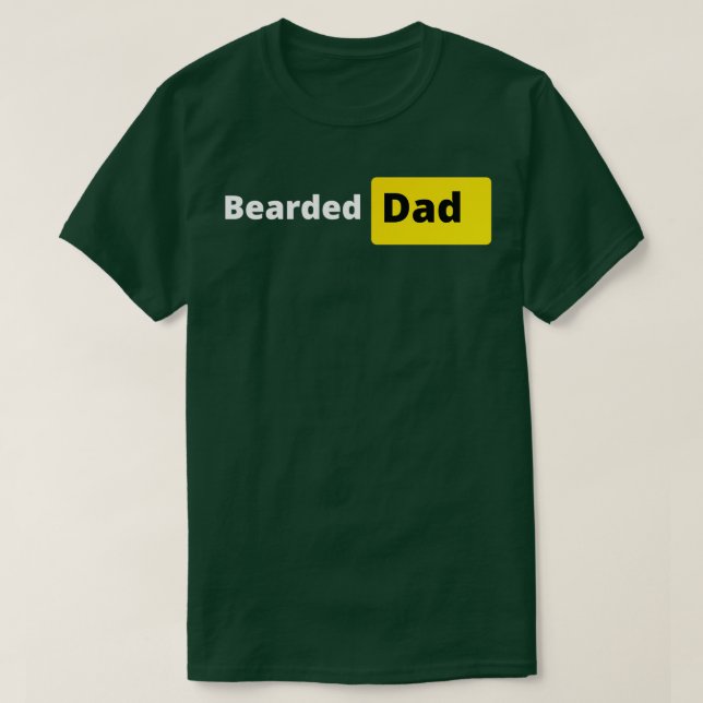 Bearded Dad 6 T-Shirt (Design Front)