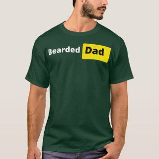 Bearded Dad 6 T-Shirt