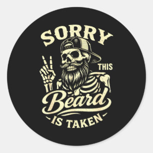 Bearded dad daddy father's day sorry this beard is classic round sticker