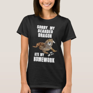Bearded Dragon Ate Homework Reptiles Pet Owner Gr T-Shirt