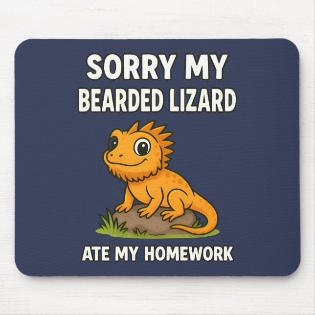Bearded Dragon Ate My Homework Funny Reptile Lover Mouse Pad (Front)