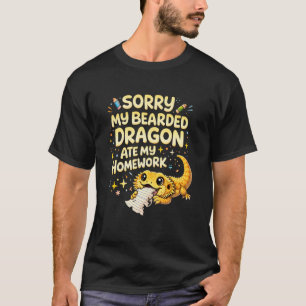 Bearded Dragon Ate My Homework Reptile Pet Lizard T-Shirt