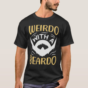 Bearded Dragon Beardie Weirdo With A Beardo T-Shirt