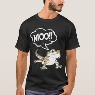 Bearded Dragon Goes Moo Think Its A Cow Farm T-Shirt