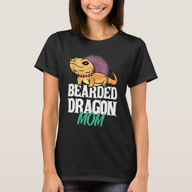 Bearded Dragon Mom2 T-Shirt (Front)