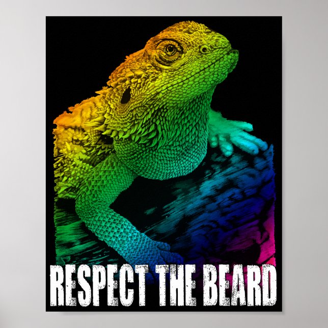 Bearded Dragon Respect The Beard Poster (Front)