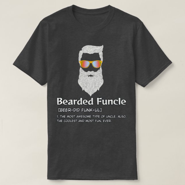 Bearded Funcle 7 T-Shirt (Design Front)