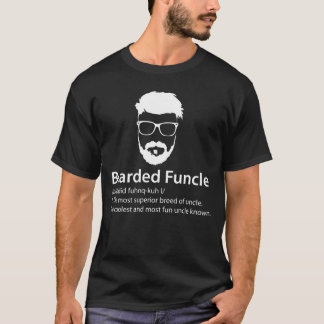 Bearded Funcle Description-World Beard Day Funny T-Shirt
