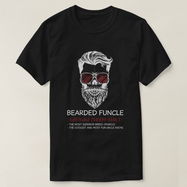 Bearded Funcle Funny Uncle Definition T-Shirt (Design Front)