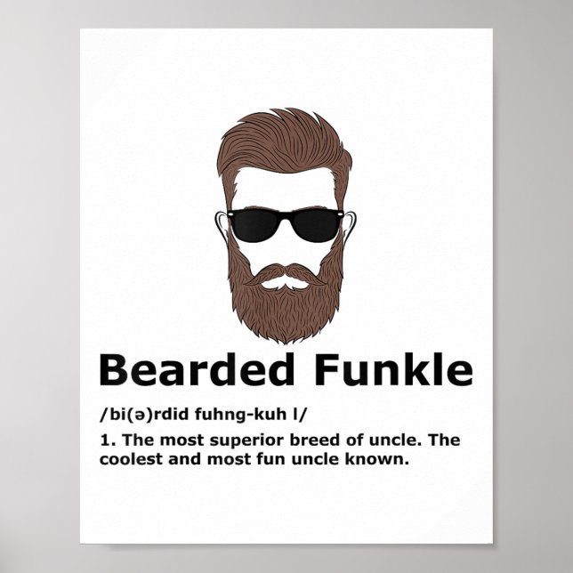 Bearded Funkle Shirt Funny Uncle Definition  Poster (Front)
