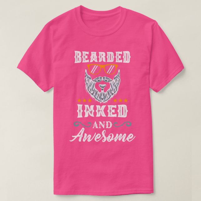 Bearded Inked And Awesome 13 T-Shirt (Design Front)
