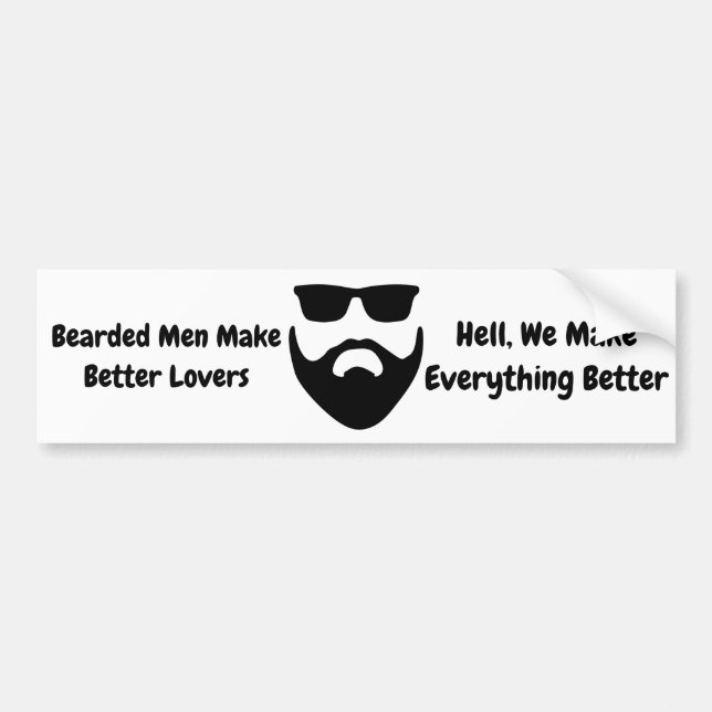 Bearded men make better lovers bumper sticker (Front)