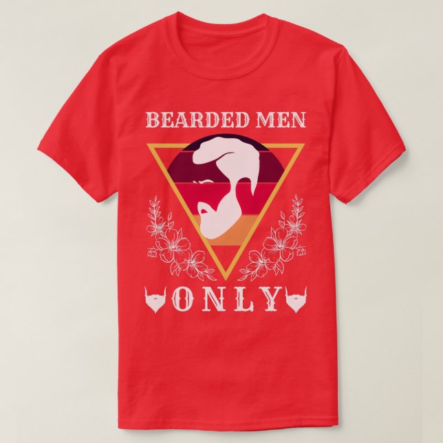 Bearded Men Only 87 1 T-Shirt (Design Front)