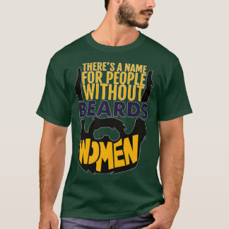 Bearded People Are Legends T-Shirt