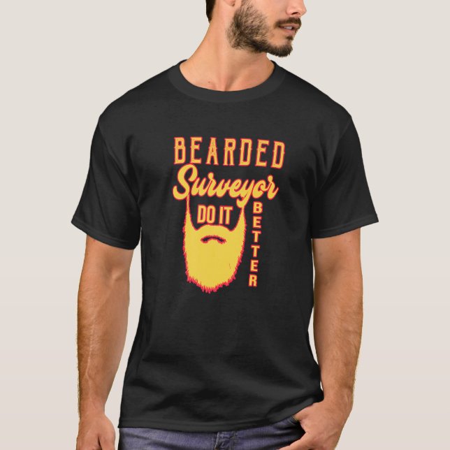 Bearded surveyor Do it better Profession career wo T-Shirt (Front)
