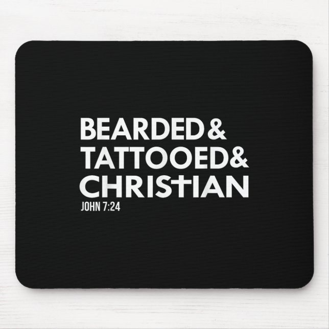 Bearded Tattooed Christian Funny Beard Tattoo Tats Mouse Pad (Front)