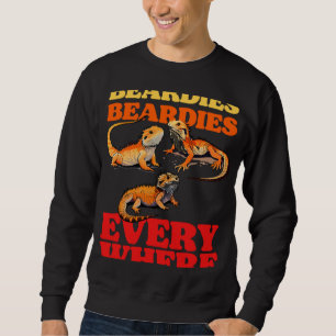 Beardies Beardies Everywhere  Bearded Dragon Pet L Sweatshirt