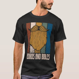 Beards and Bibles Motivational Quote Christian Ins T-Shirt