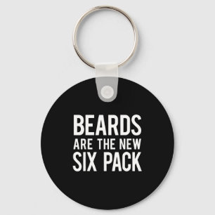 Beards Are The New Six Pack  Key Ring